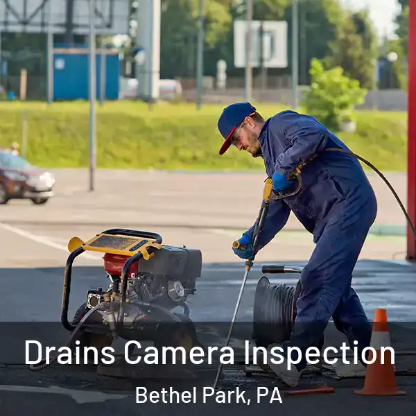  Drains Camera Inspection Bethel Park, PA