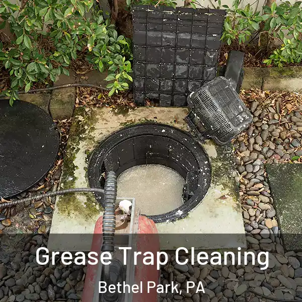  Grease Trap Cleaning Bethel Park, PA