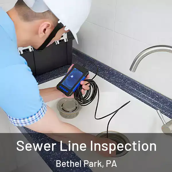  Sewer Line Inspection Bethel Park, PA